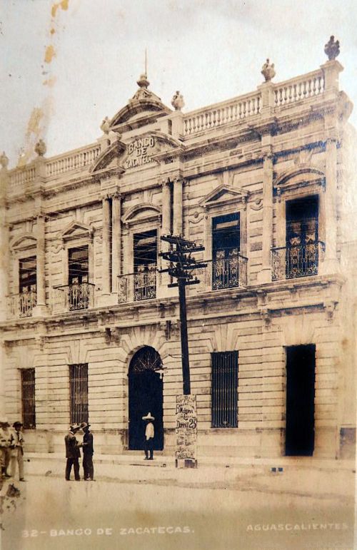 Banco de Zacatecas Aguascalientes 1900